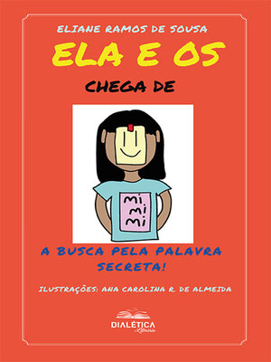 cover image of Ela e os chega de mimimi